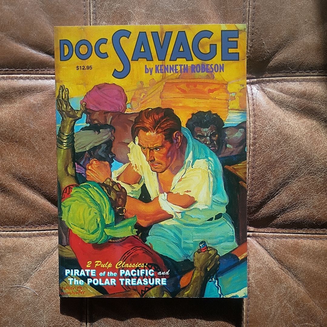 Doc Savage #6: The Polar Treasure/Pirate of the Pacific