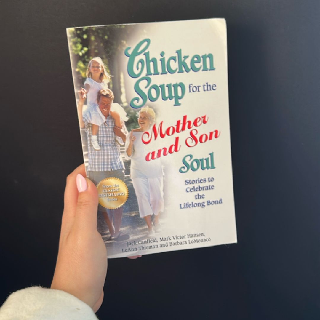 Chicken Soup for the Mother and Son Soul