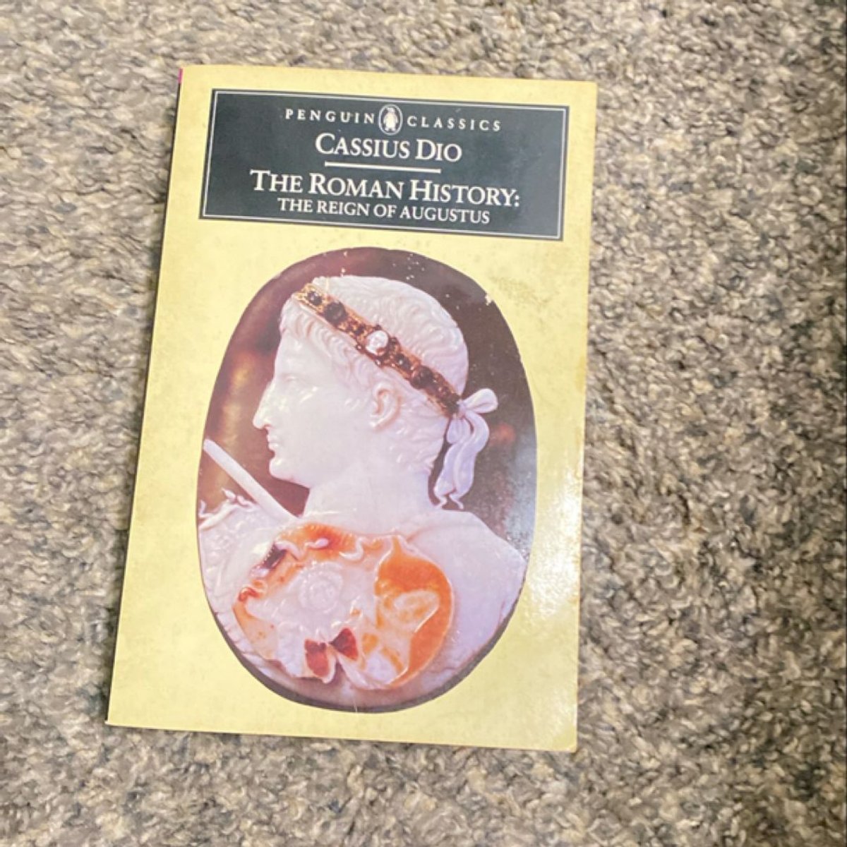 The Roman History by Cassius Dio, Ian Scott-Kilvert, John Carter