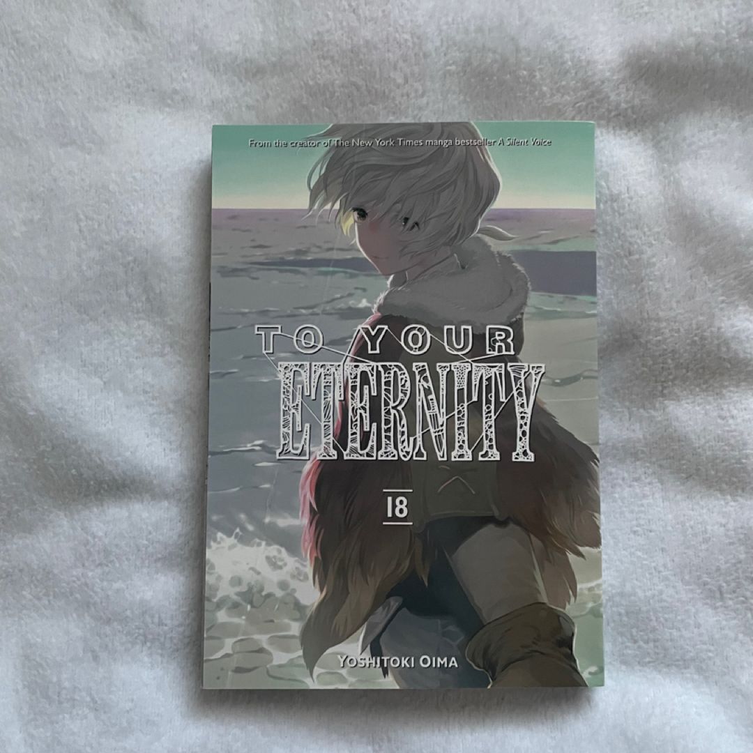To Your Eternity 18