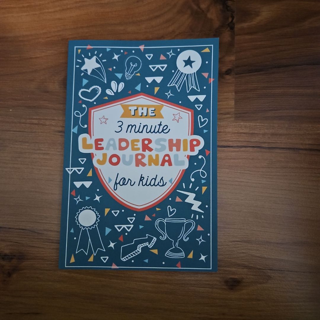 The 3 Minute Leadership Journal for Kids