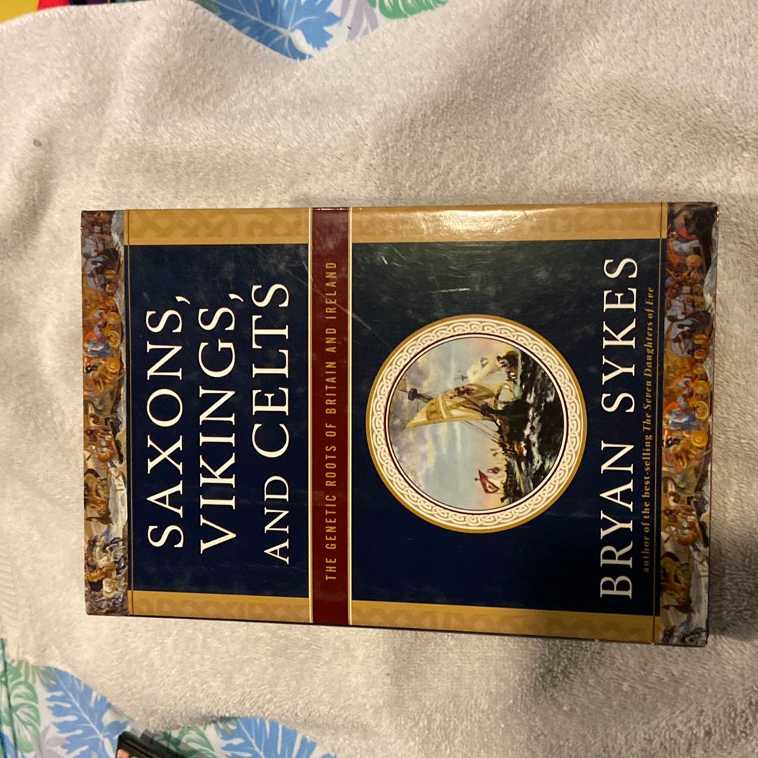 Saxons, Vikings, and Celts