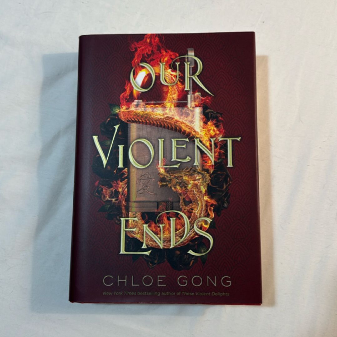 Our Violent Ends