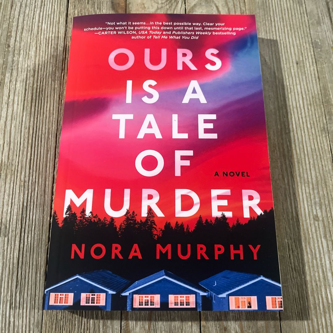 Ours Is a Tale of Murder