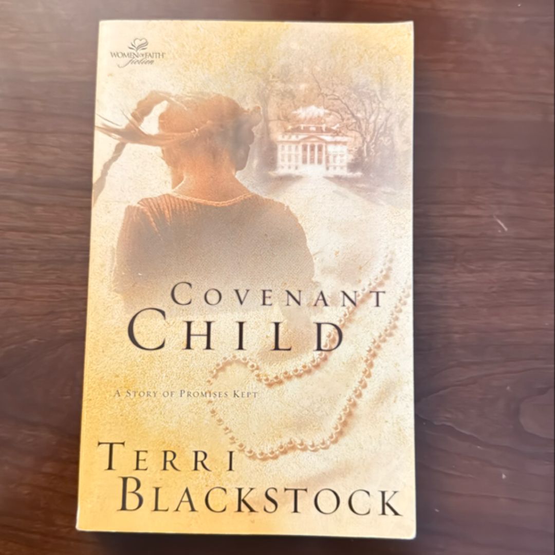 Covenant Child - A Story of Promises Kept