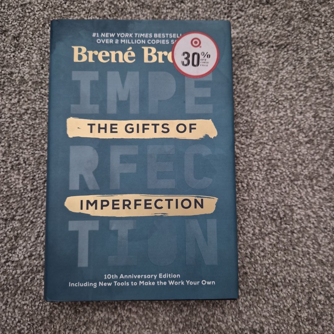 The Gifts of Imperfection: 10th Anniversary Edition