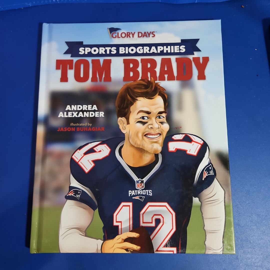 Glory Days Sports Biographies: TOM BRADH