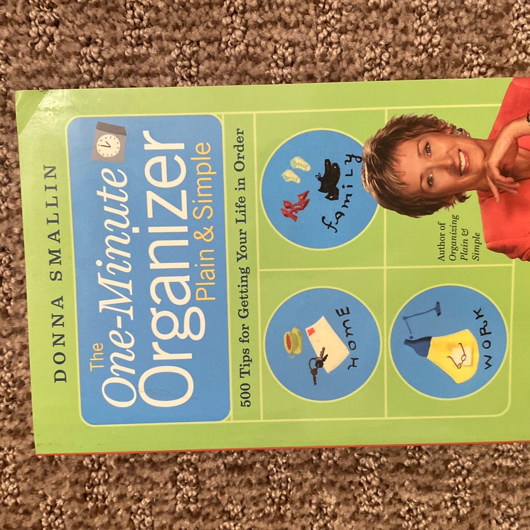 The One-Minute Organizer Plain and Simple