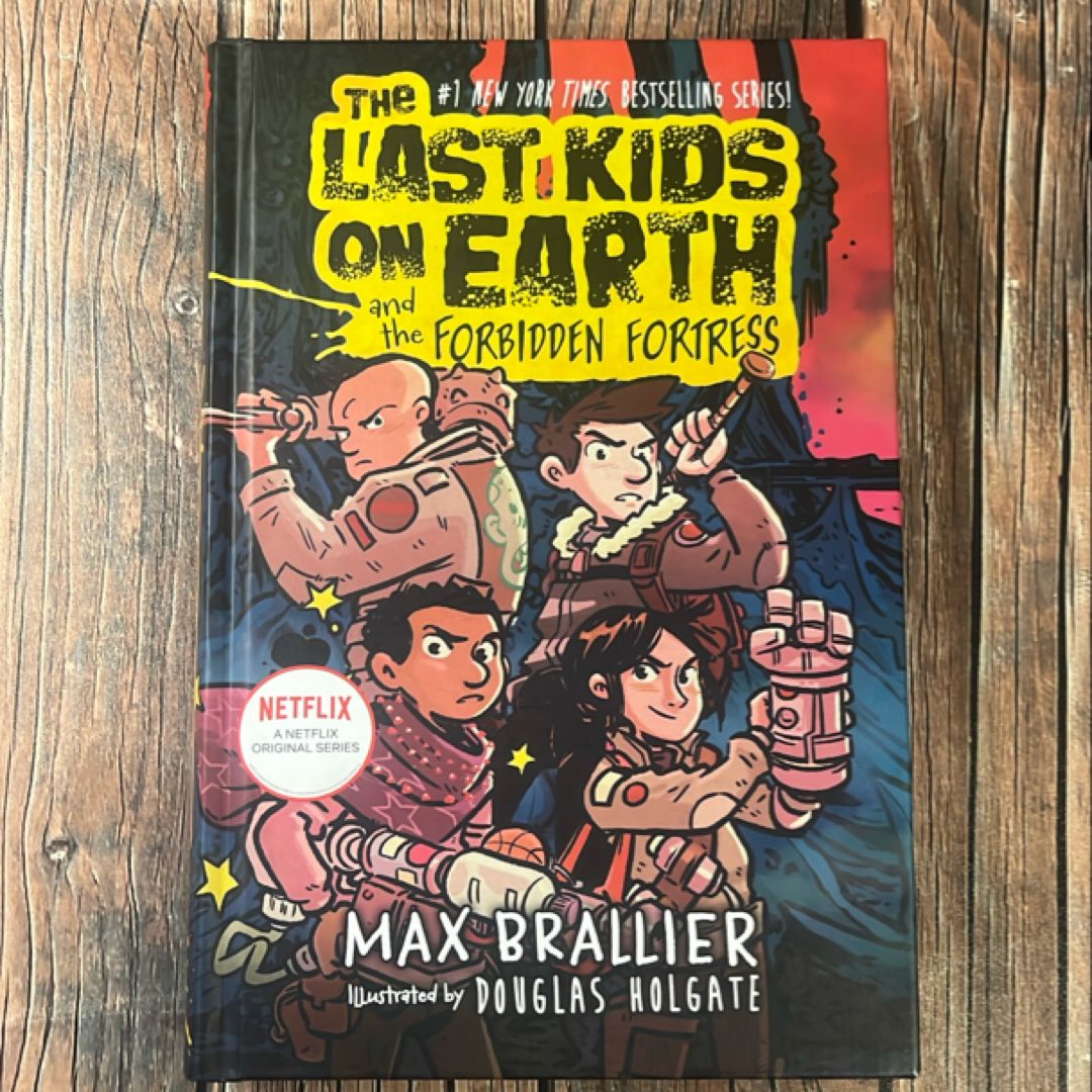 The Last Kids on Earth and the Forbidden Fortress