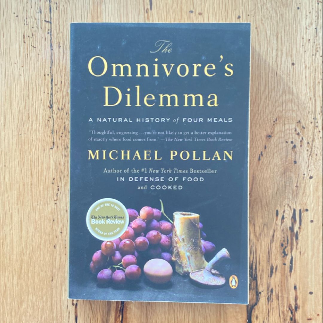 The Omnivore's Dilemma