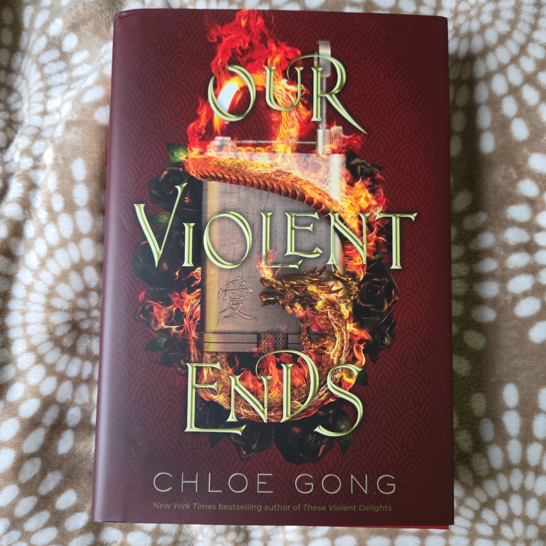 Our Violent Ends
