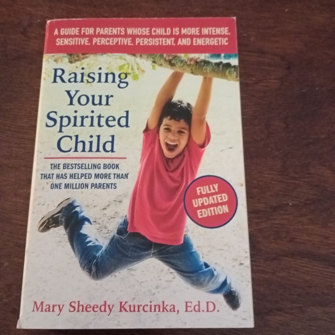 Raising Your Spirited Child, Third Edition