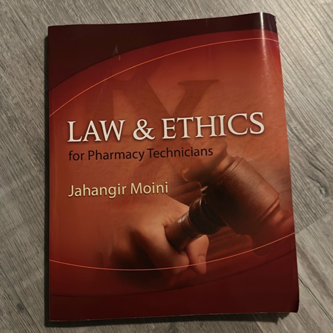Law and Ethics for Pharmacy Technicians