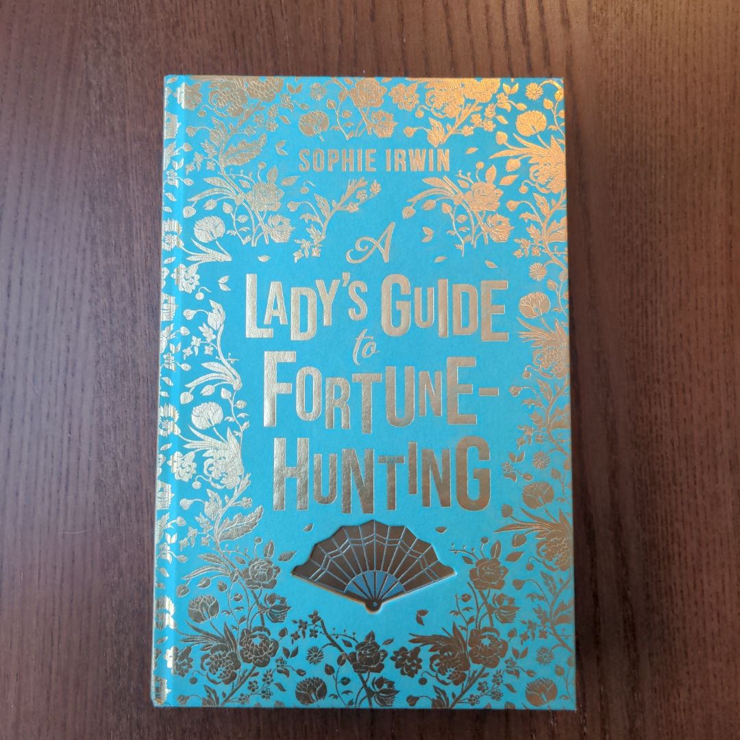 A Lady's Guide to Fortune-Hunting (signed Illumicrate special edition)