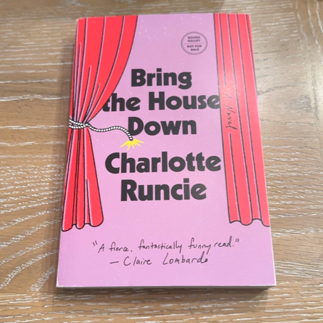 Bring the House Down ARC