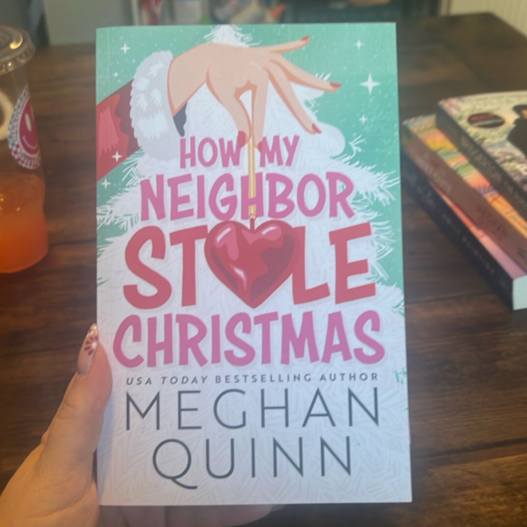 How My Neighbor Stole Christmas