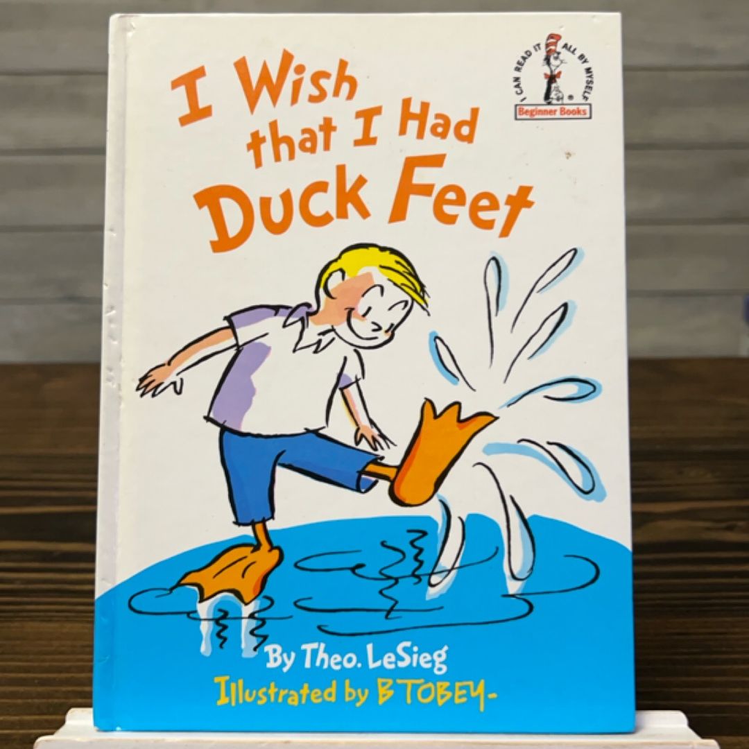 I Wish That I Had Duck Feet
