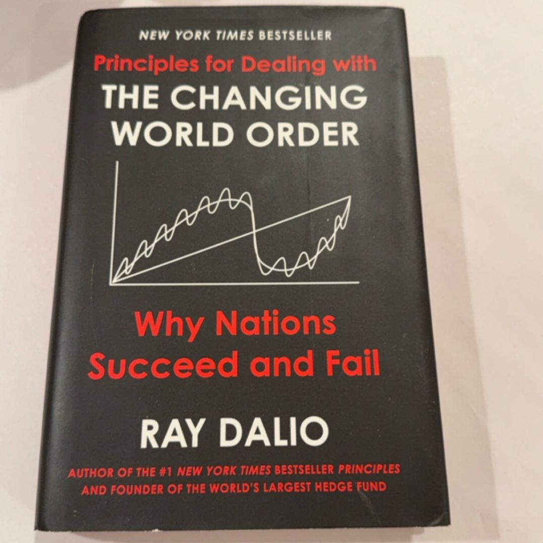 Principles for Dealing with the Changing World Order