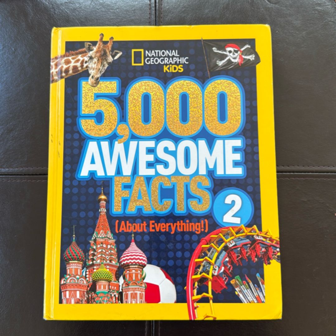 5,000 Awesome Facts (about Everything!) 2