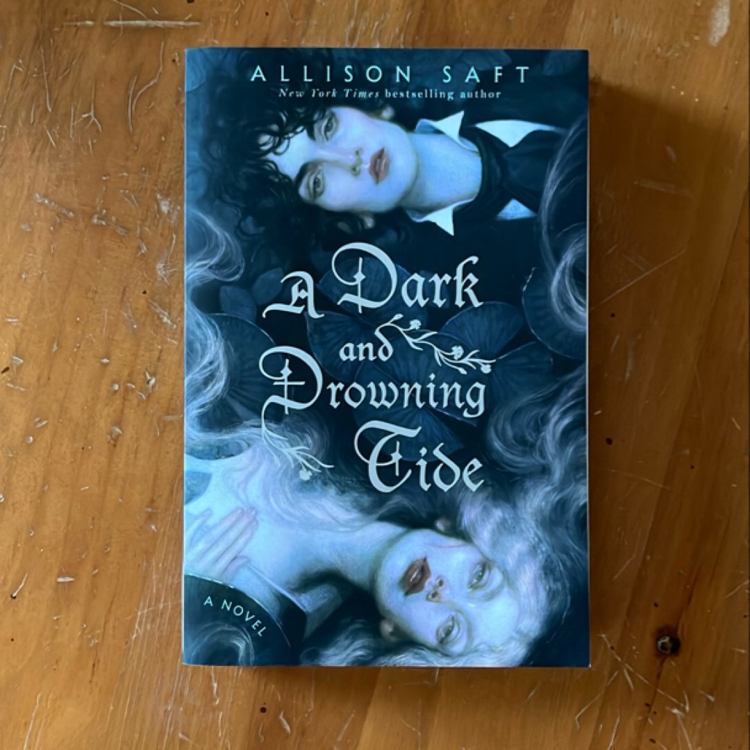 A Dark and Drowning Tide