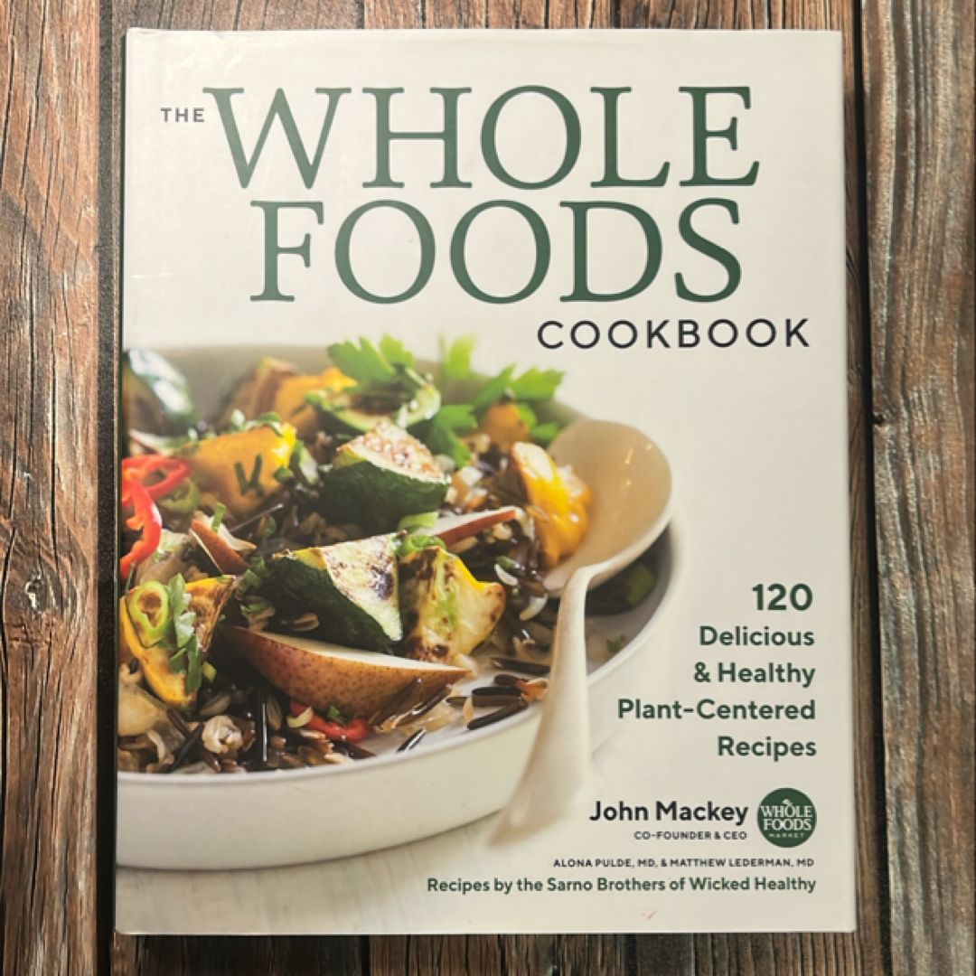 The Whole Foods Cookbook
