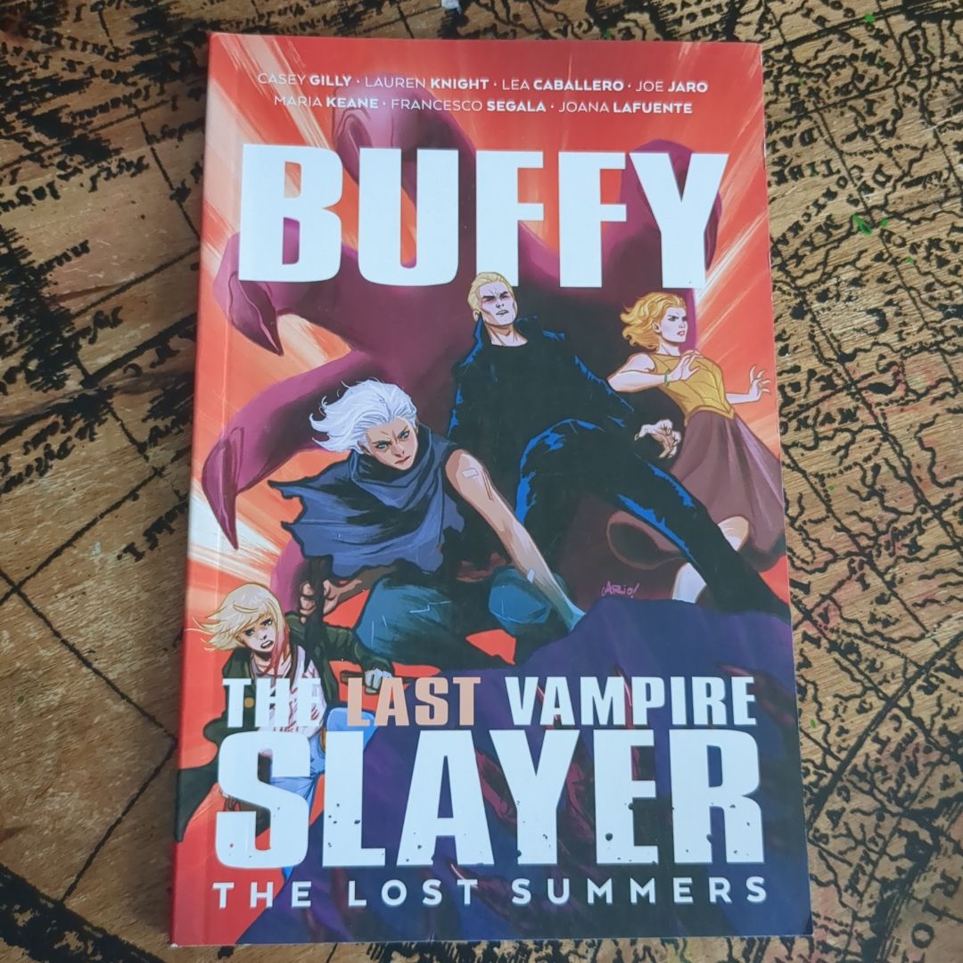 Buffy the Last Vampire Slayer: the Lost Summer