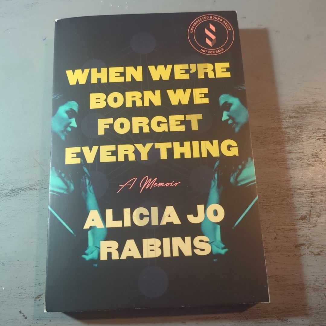 When We're Born We Forget Everything 