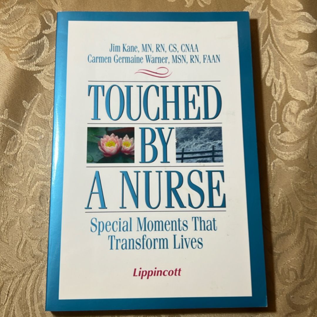 Touched by a Nurse