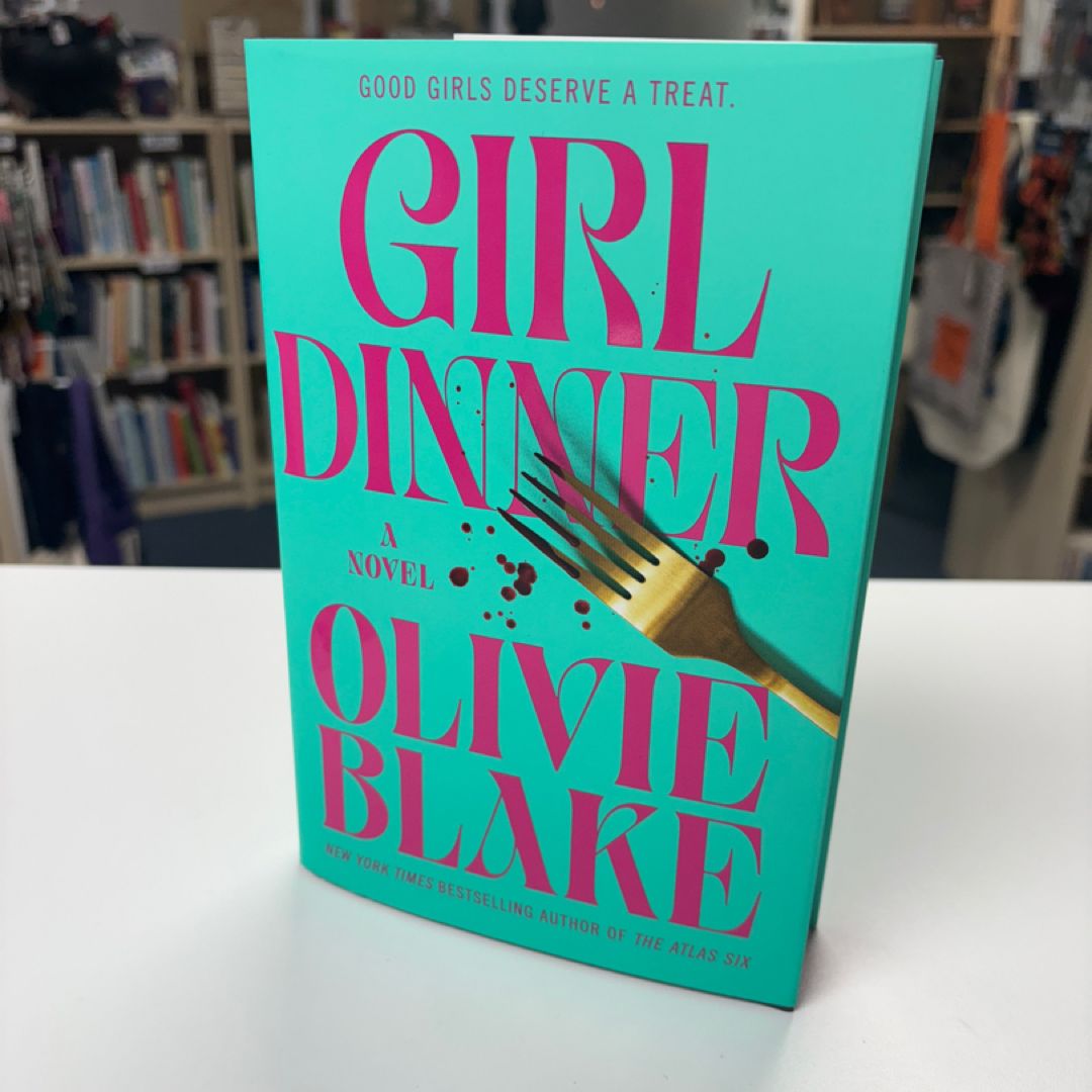 Girl Dinner