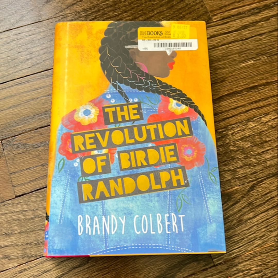 The Revolution of Birdie Randolph