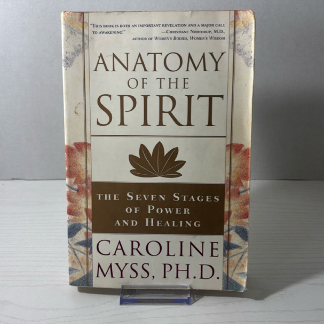 Anatomy of the Spirit