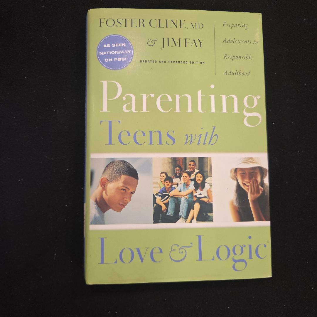 Parenting Teens with Love and Logic