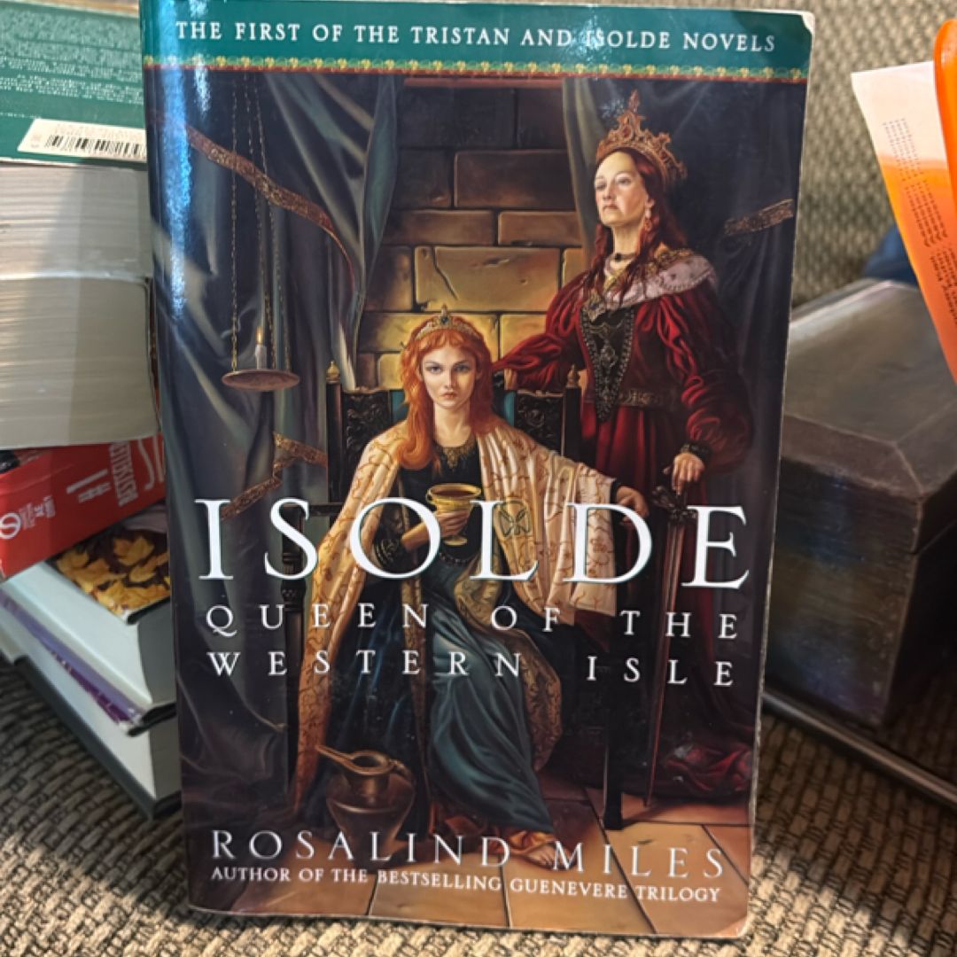 Isolde, Queen of the Western Isle