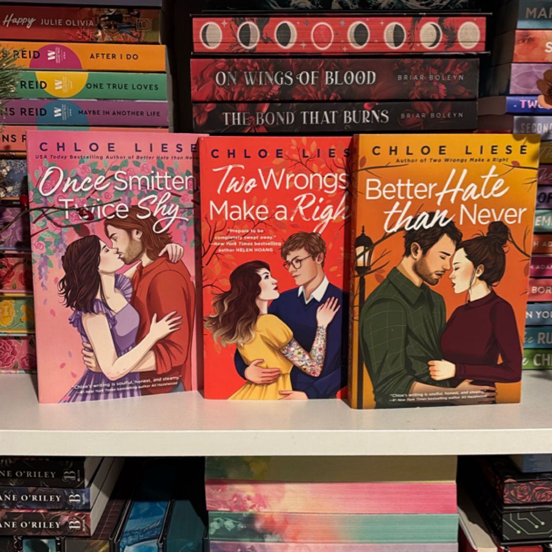 Better Hate Than Never, Two Wrongs Make a Right, Once Smitten, Twice Shy