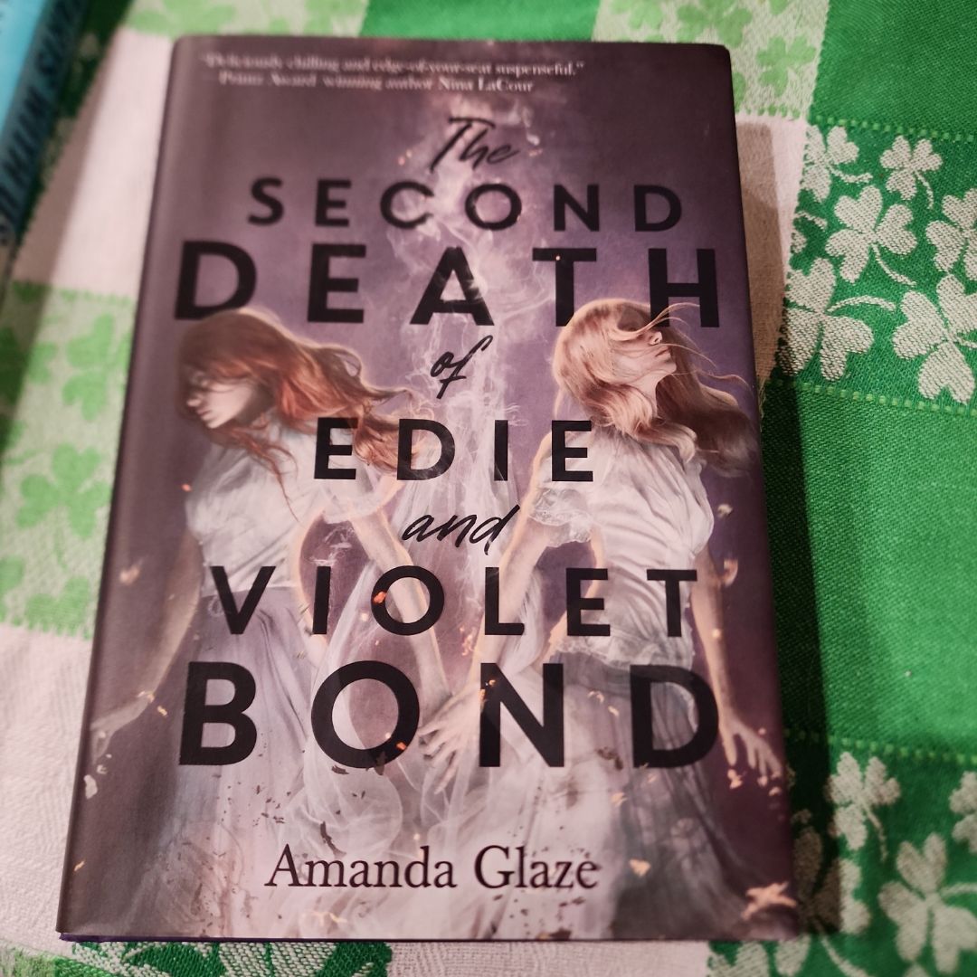 The Second Death of Edie and Violet Bond