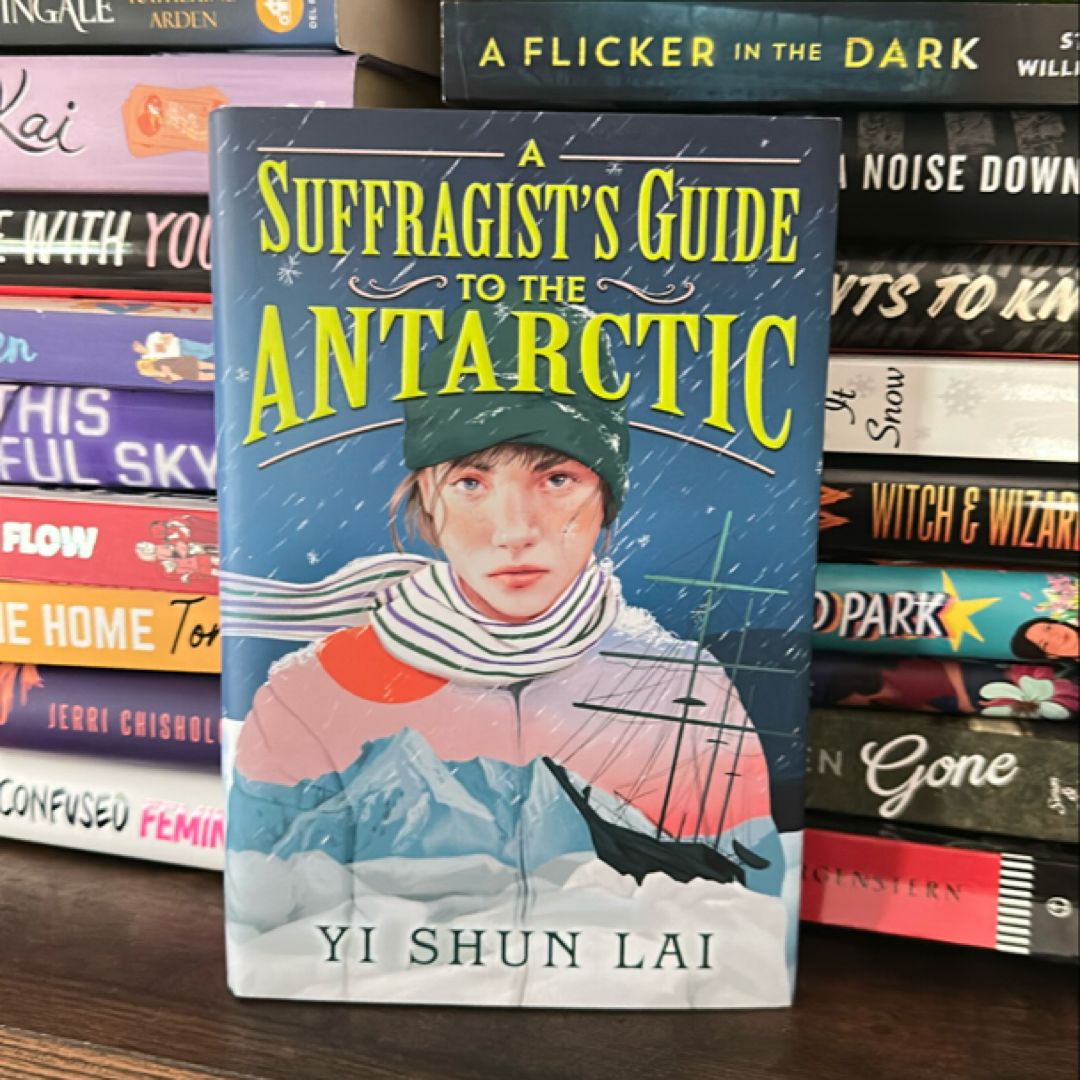 A Suffragist's Guide to the Antarctic