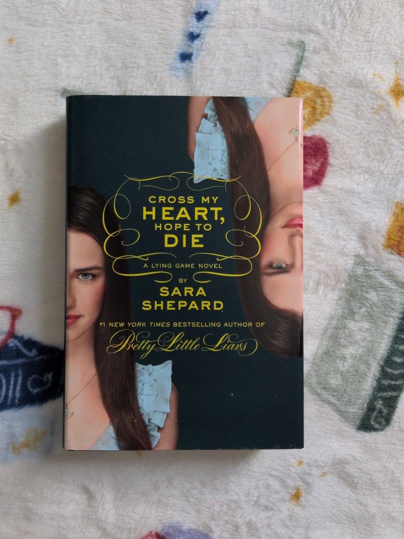 The Lying Game #5: Cross My Heart, Hope to Die