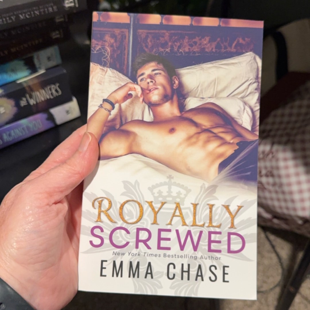 Royally Screwed
