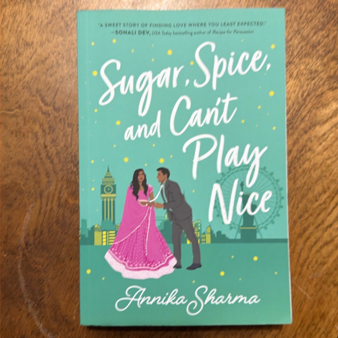 Sugar, Spice, and Can't Play Nice