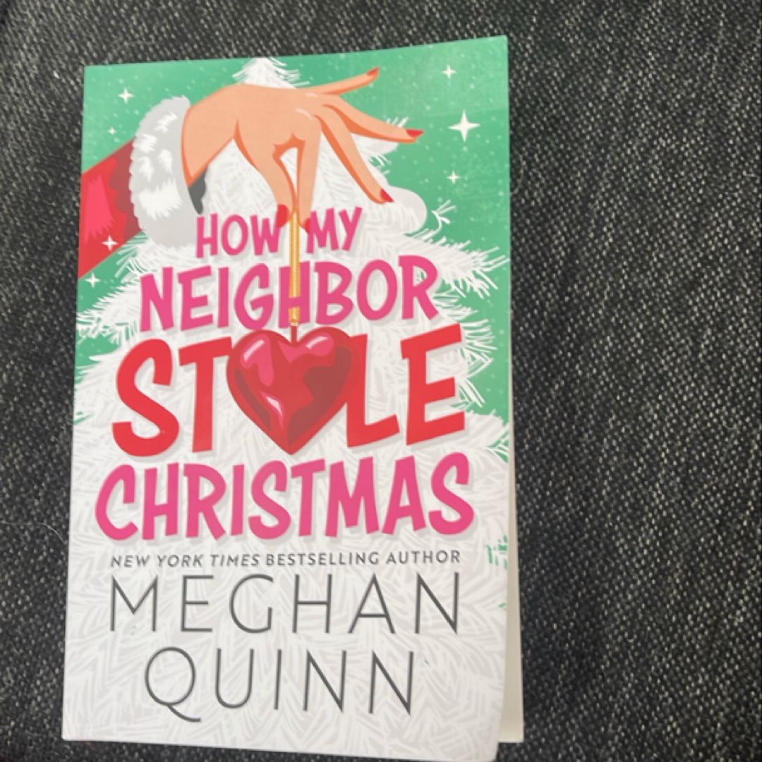 How My Neighbor Stole Christmas