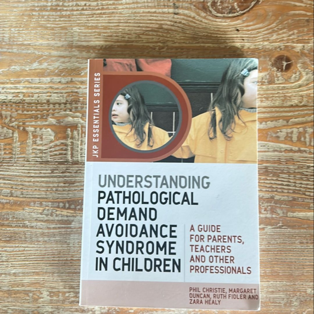 Understanding Pathological Demand Avoidance Syndrome in Children