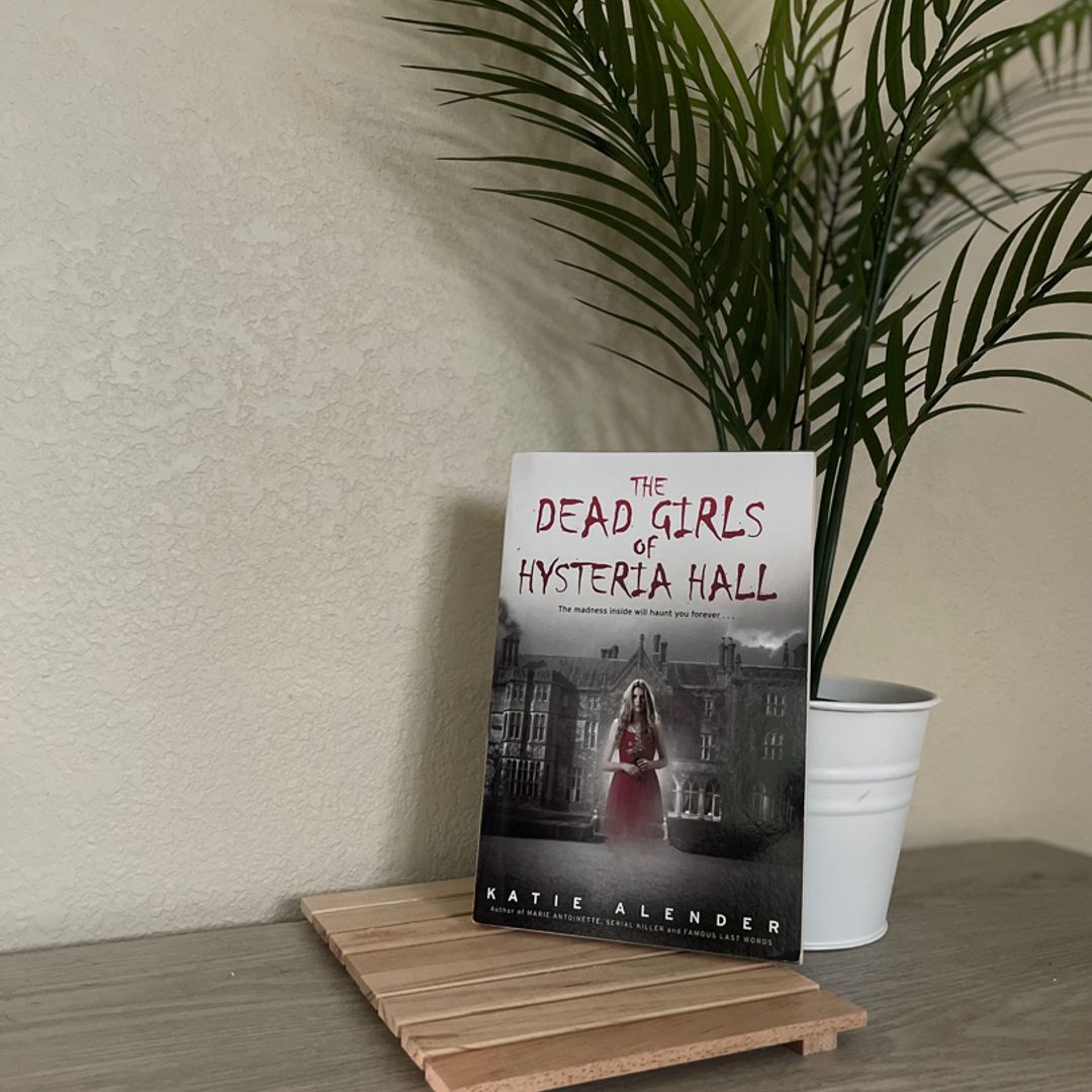 The Dead Girls of Hysteria Hall
