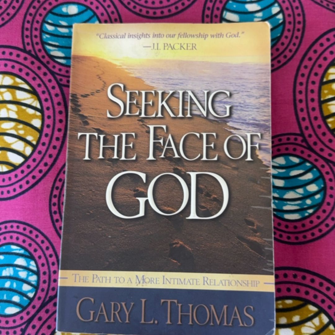 Seeking the Face of God
