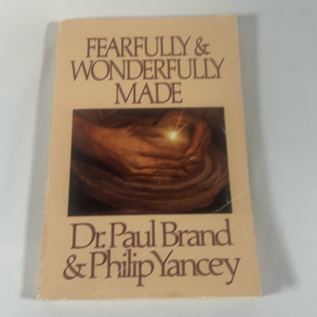 Fearfully and Wonderfully Made