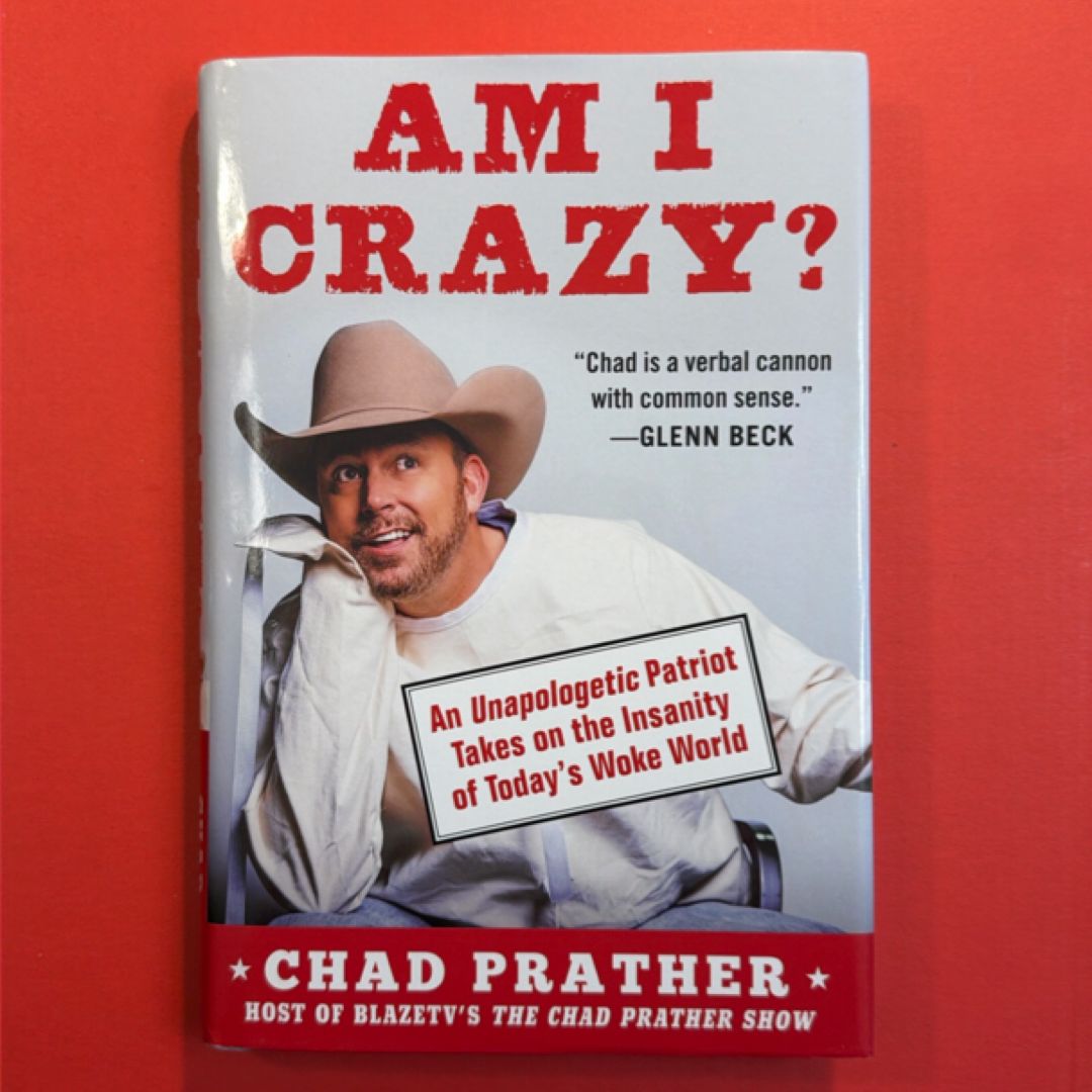 Am I Crazy?