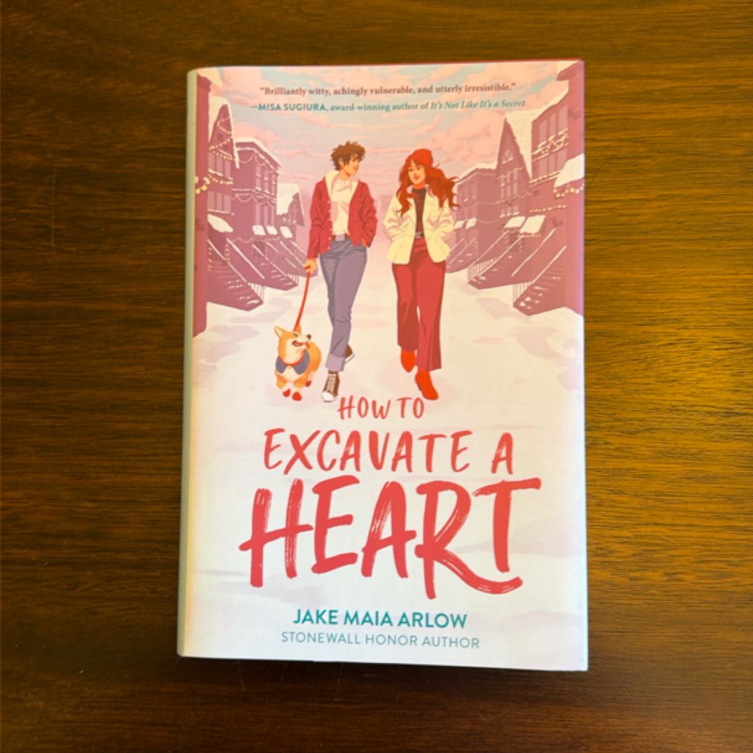 How to Excavate a Heart