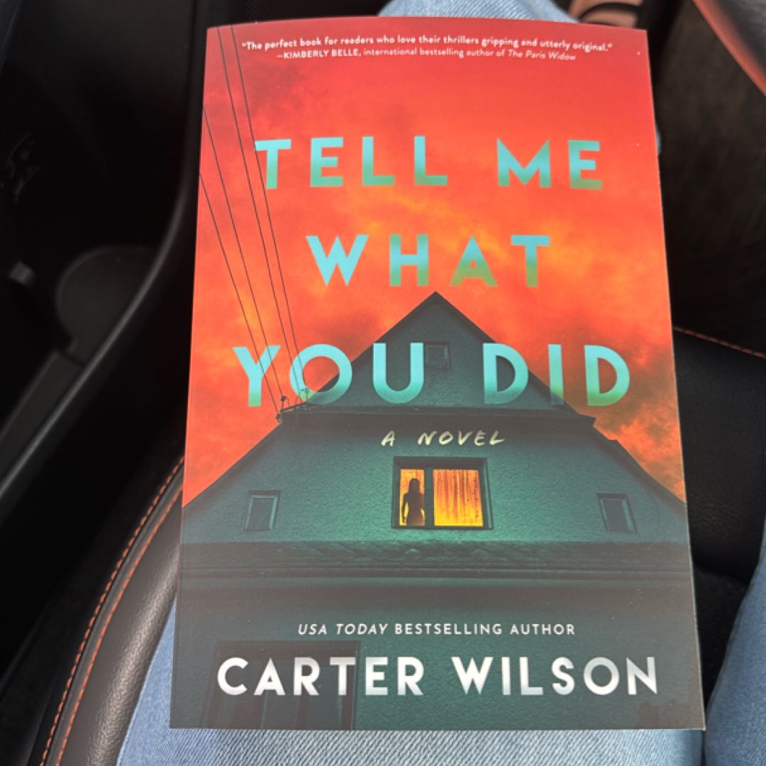 Tell Me What You Did