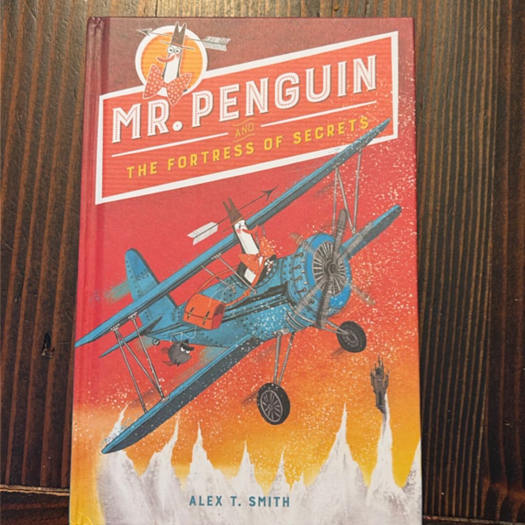 Mr. Penguin and the Fortress of Secrets