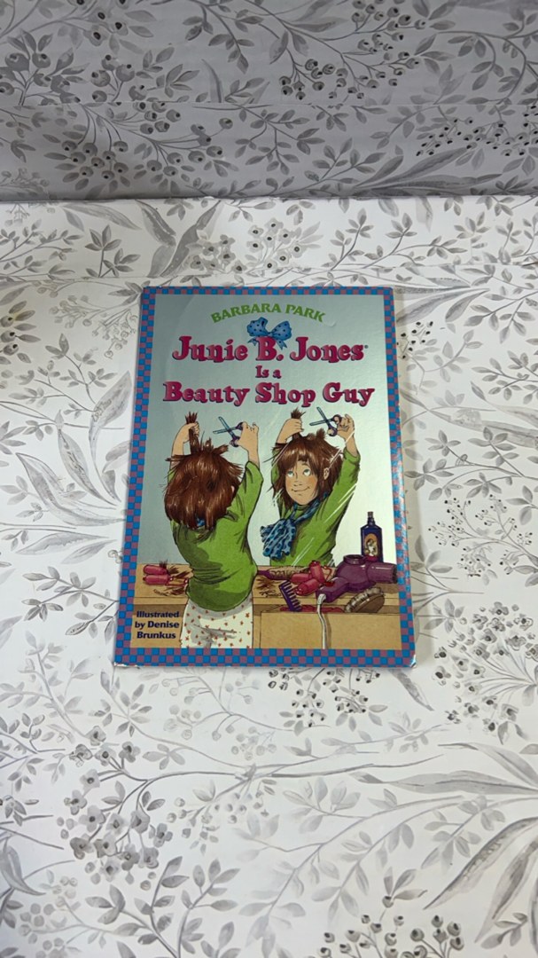 Junie B. Jones #11: Junie B. Jones Is a Beauty Shop Guy