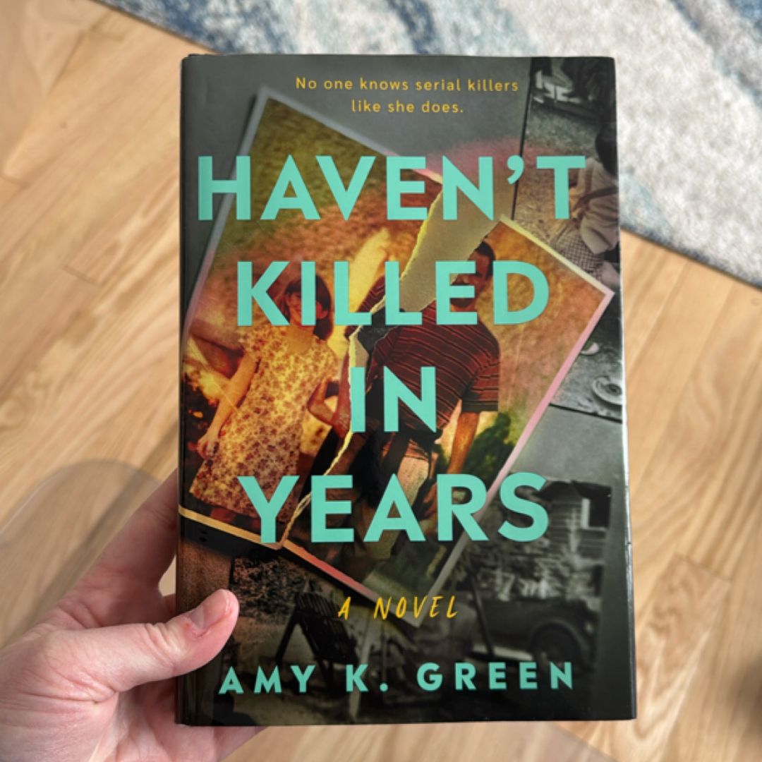 Haven't Killed in Years